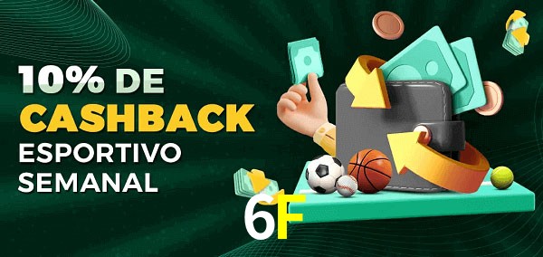 10% de bônus de cashback na 6F